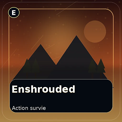 Enshrouded
